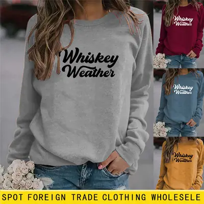 Whiskey Weather Casual Sweatshirt Women Loose Fit