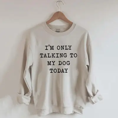 The Hell I Won't Wear Casual Sweatshirt 260g