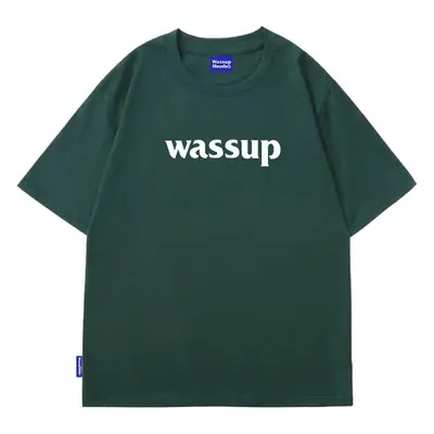 WASSUP HEODS Dark Green T-Shirt Men Women Heavy Cotton Loose